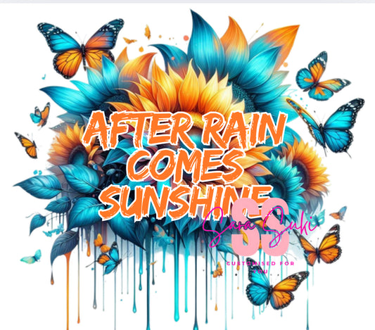After Rain Comes Sunshine